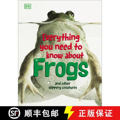 【3-4周达】Everything You Need to Know About Frogs and Other Slippery Creatures [9780756682323]
