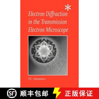【3-4周达】Electron Diffraction in the Transmission Electron Microscope: Electron Diffraction in the ... [9781859961476]