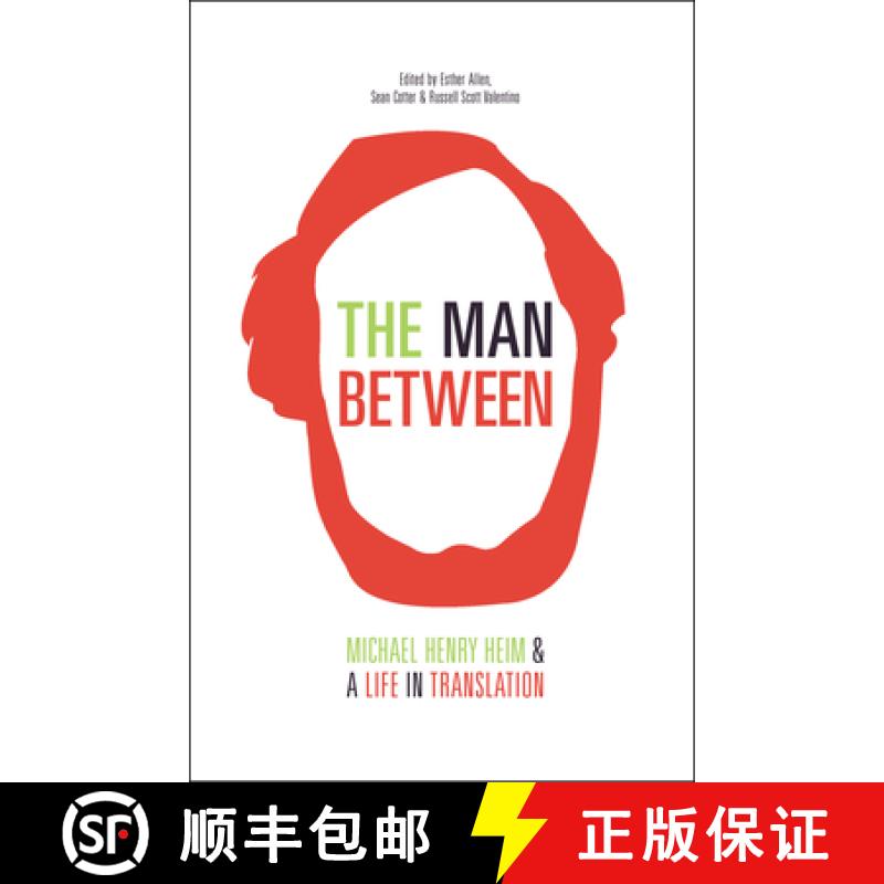 【3-4周达】The Man Between: Michael Henry Heim and a Life in Translation [9781940953007]
