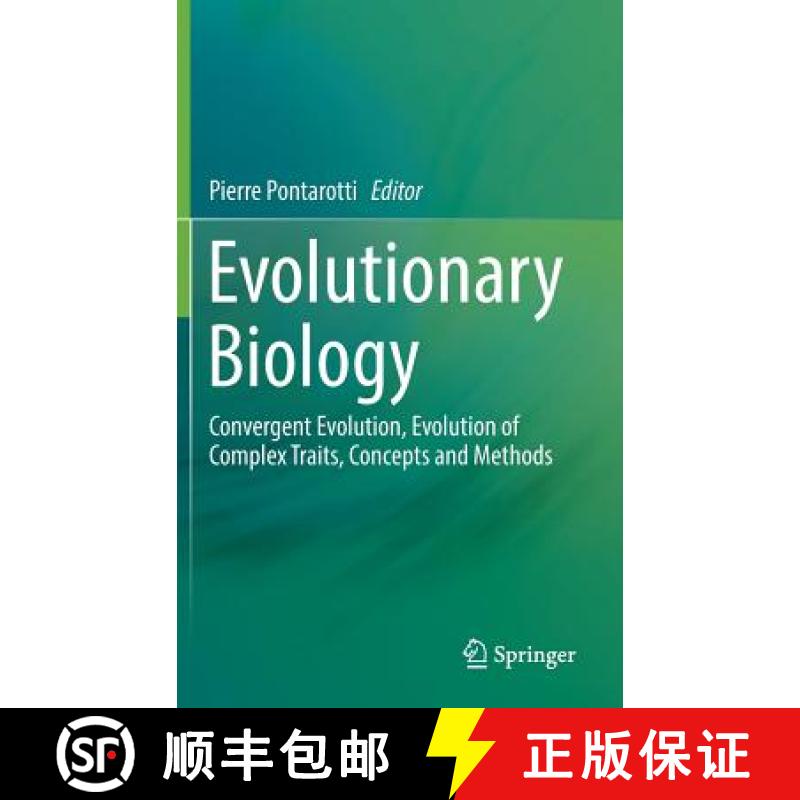 【3-4周达】Evolutionary Biology : Convergent Evolution, Evolution of Complex Traits, Concepts and Met... [9783319413235]