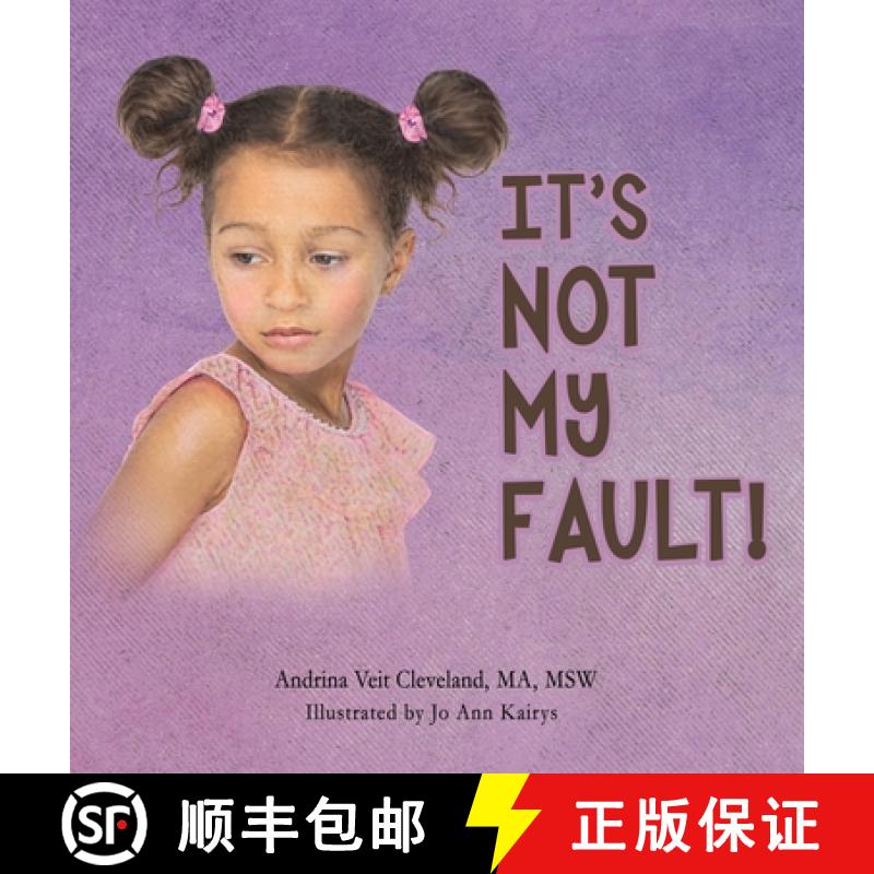 【3-4周达】It's Not My Fault! [9780578861760]