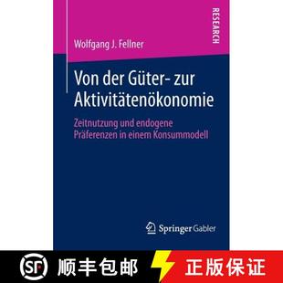 der Aktivitätenökonomie Von 9783658041908 Präferenzen Güter 4周达 und Zeitnutzung zur einem... endogene