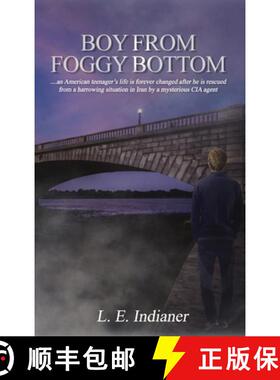 【3-4周达】Boy from Foggy Bottom: an American teenager's life is forever changed after he is rescued ... [9781645301417]