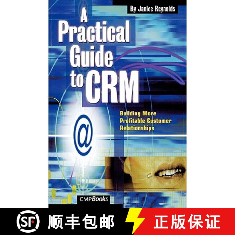 【3-4周达】A Practical Guide to CRM : Building More Profitable Customer Relationships [9781578201020]