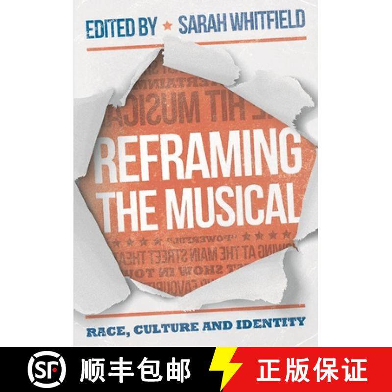 预订 Reframing the Musical: Race, Culture and Identity [9781352005325]