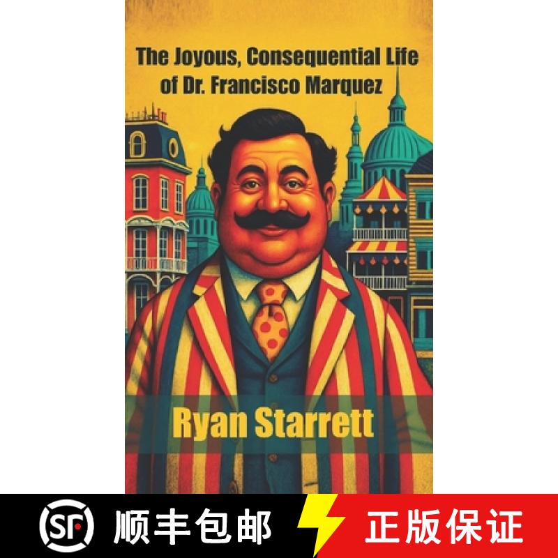 【3-4周达】The Joyous, Consequential Life of Dr. Francisco Marquez [9798888703625]