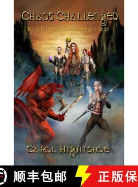 预订 Chaos Challenged: Book Four: The Chaos Reigns Saga [9781936099641]