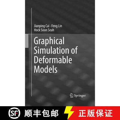 【3-4周达】Graphical Simulation of Deformable Models [9783319845494]