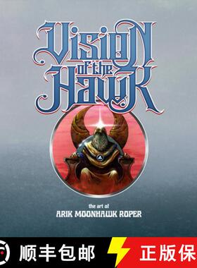 【3-4周达】Vision of the Hawk: The Art of Arik Moonhawk Roper [9781913689629]