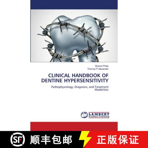 【3-4周达】CLINICAL HANDBOOK OF DENTINE HYPERSENSITIVITY: Pathophysiology, Diagnosis, and Treatment M... [9786206790877]