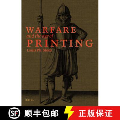 预订 Warfare and the Age of Printing (4 Vols.): Catalogue of Early Printed Books from Before 1801 in ... [9789004172418]