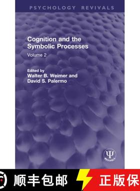 【3-4周达】Cognition and the Symbolic Processes: Volume 2 [9781032783147]