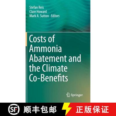 【3-4周达】Costs of Ammonia Abatement and the Climate Co-Benefits [9789401797214]