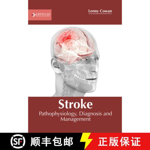 【3-4周达】精装 Stroke: Pathophysiology, Diagnosis and Management [9781639273317]