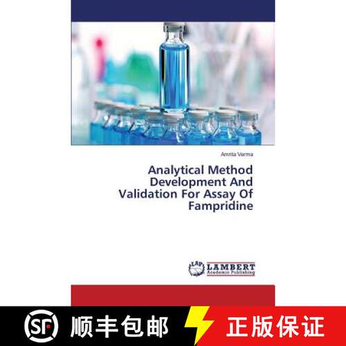 预订 Analytical Method Development And Validation For Assay Of Fampridine [9783659720277]