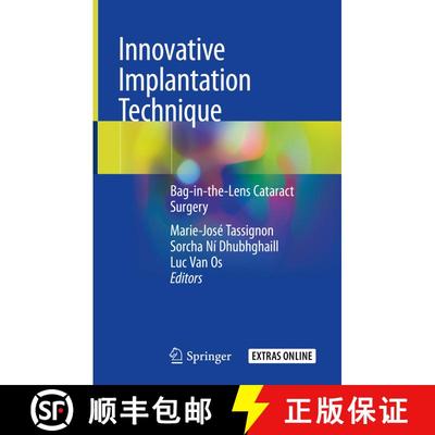 【3-4周达】Innovative Implantation Technique: Bag-in-the-Lens Cataract Surgery [9783030030858]