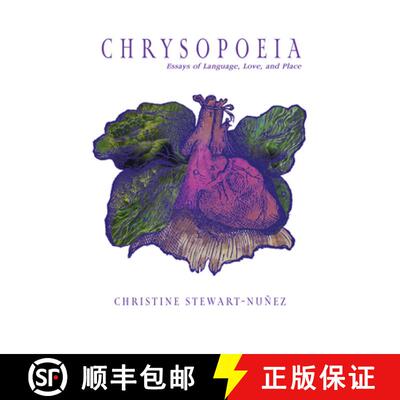 【3-4周达】Chrysopoeia: Essays of Language, Love, and Place [9781622889303]