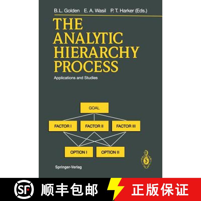【3-4周达】The Analytic Hierarchy Process : Applications and Studies [9783642502460]