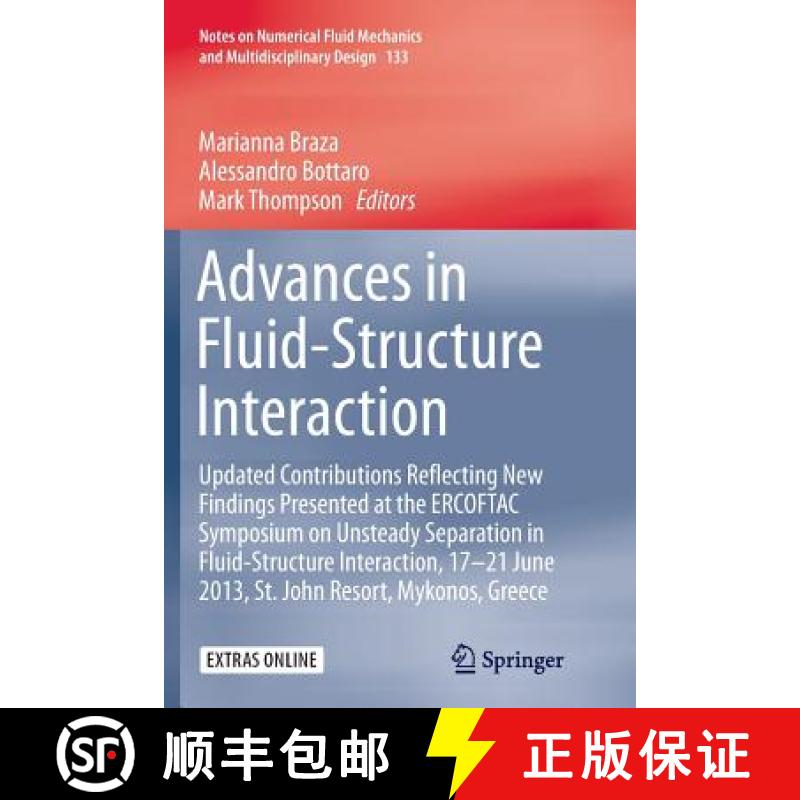【3-4周达】Advances in Fluid-Structure Interaction: Updated contributions reflecting new findings pre... [9783319801285]