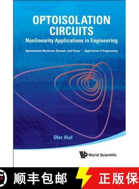 【3-4周达】Optoisolation Circuits: Nonlinearity Applications in Engineering [9789814317009]