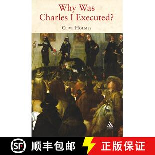 【3-4周达】Why Was Charles I Executed? [9781847250247]