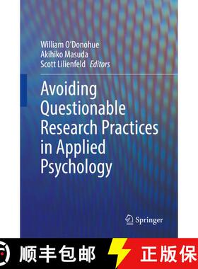 【3-4周达】Avoiding Questionable Research Practices in Applied Psychology [9783031049675]