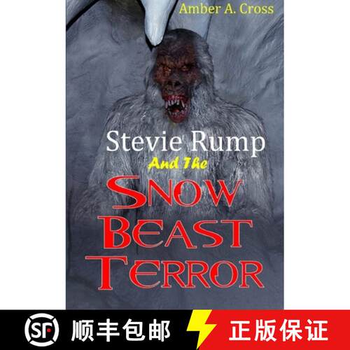 【3-4周达】Stevie Rump and the Snow Beast Terror [9780244574833]