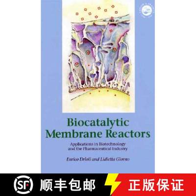【3-4周达】Biocatalytic Membrane Reactors: Applications In Biotechnology And The Pharmaceutical Industry[9780748406548]