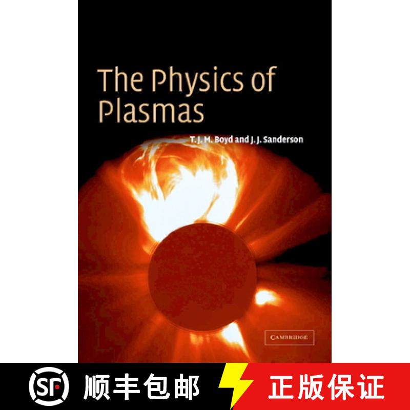 【3-4周达】The Physics of Plasmas [9780521459129]