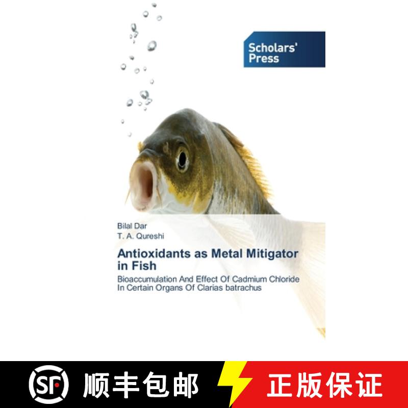 预订 Antioxidants as Metal Mitigator in Fish [9783639515411]