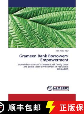 预订 Grameen Bank Borrowers' Empowerment [9783659587412]
