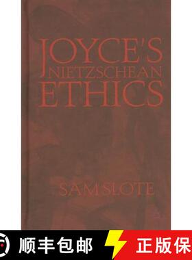 【3-4周达】Joyce’s Nietzschean Ethics [9781137366221]