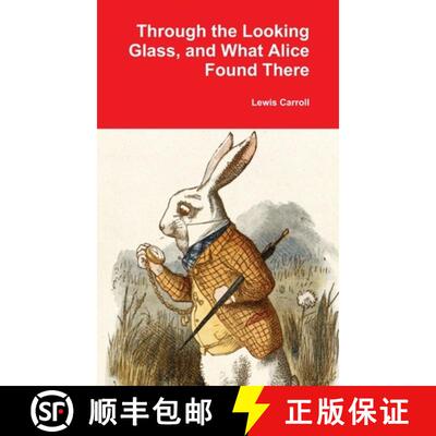 预订 Through the Looking Glass, and What Alice Found There [9781365996641]