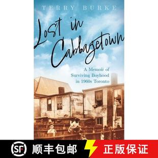 Lost 9781459750784 Toronto 3周达 Surviving Cabbagetown 1960s Boyhood Memoir