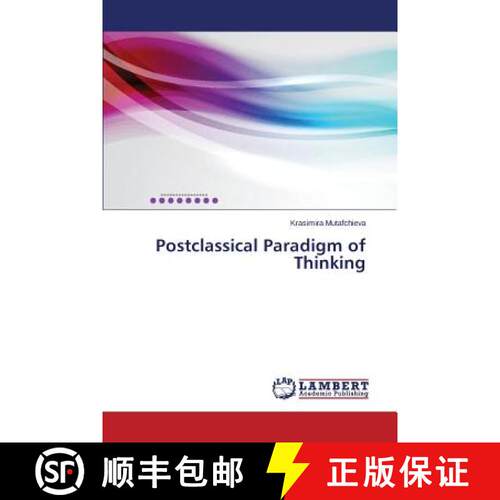 预订 Postclassical Paradigm of Thinking [9783659524295]