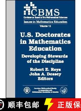 【3-4周达】U.S. Doctorates in Mathematics Education: Developing Stewards of the Discipline [9780821845844]