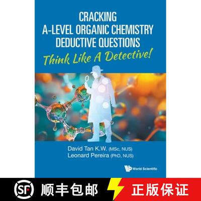 预订 精装 CRACKING A-LEVEL ORGANIC CHEMISTRY DEDUCTIVE QUESTIONS: THINK LIKE A DETECTIVE! [9789819818204]