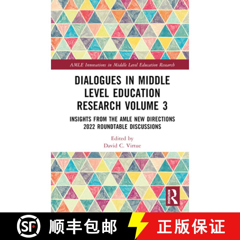 【3-4周达】Dialogues in Middle Level Education Research Volume 3: Insights from the Amle New Directio... [9781032590639]
