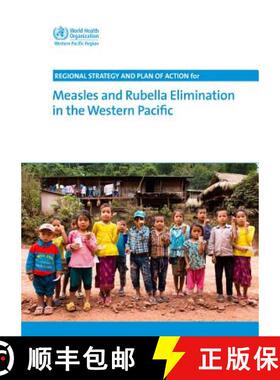 【3-4周达】Regional Strategy and Plan of Action for Measles and Rubella Elimination in the Western Pa... [9789290618515]