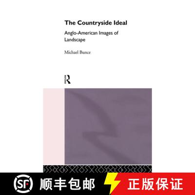 【3-4周达】The Countryside Ideal: Anglo-American Images of Landscape [9780415104340]