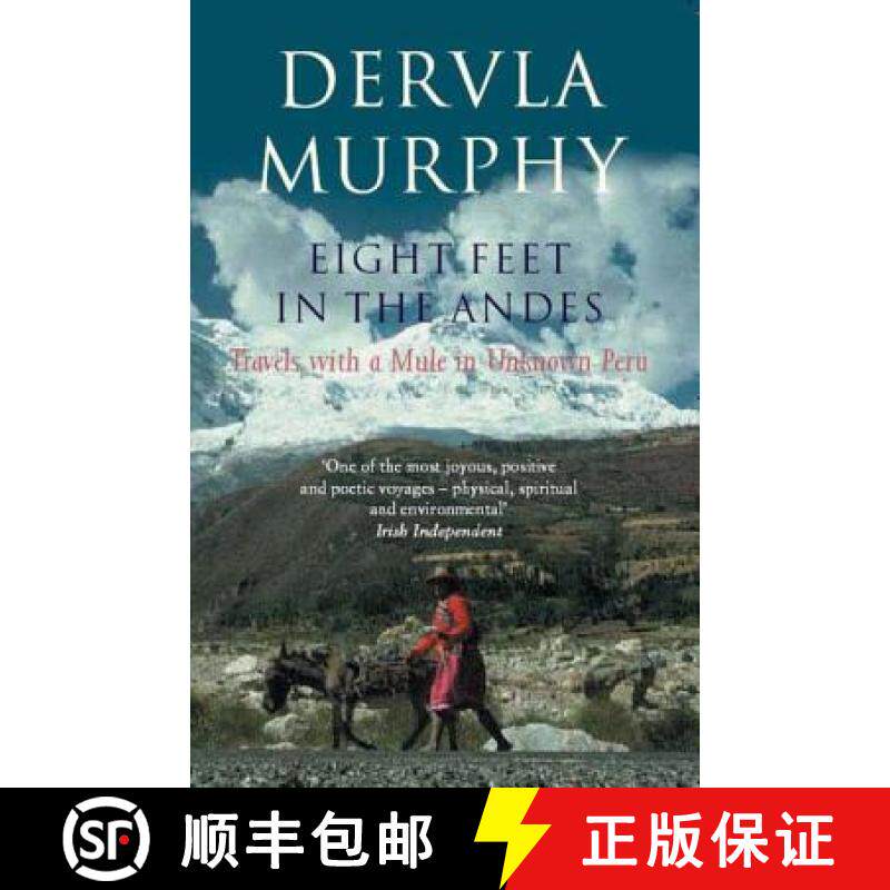 【3-4周达】Eight Feet in the Andes: Travels with a Mule in Unknown Peru [9780719565168]