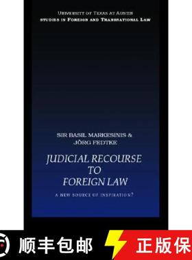 【3-4周达】Judicial Recourse to Foreign Law: A New Source of Inspiration? [9781844721597]