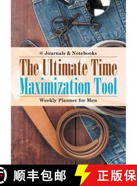 【3-4周达】The Ultimate Time Maximization Tool - Weekly Planner for Men [9781683057468]