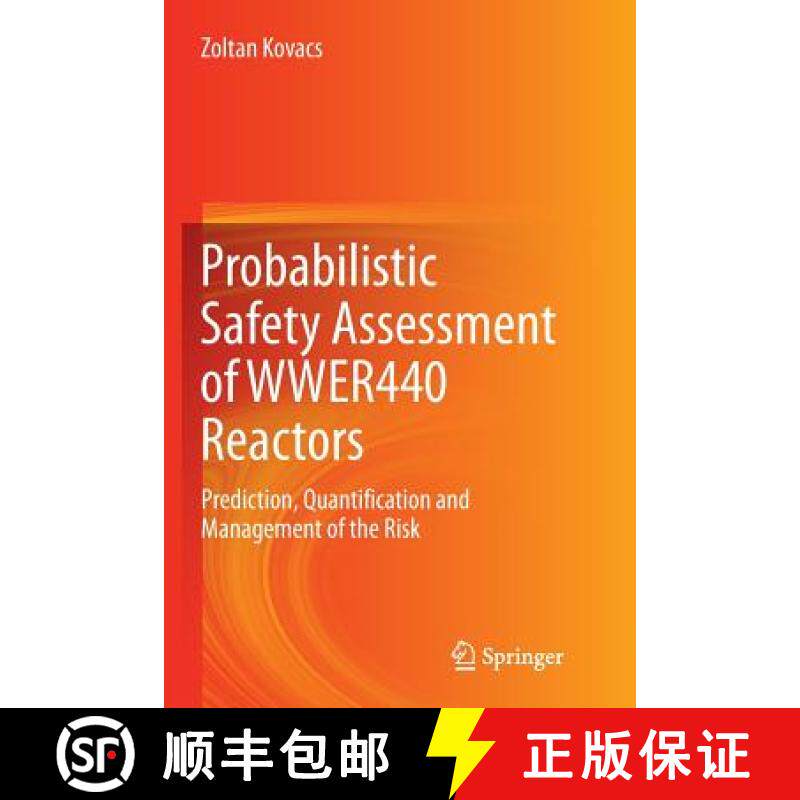 【3-4周达】Probabilistic Safety Assessment of WWER440 Reactors : Prediction, Quantification and Manag... [9783319360706]