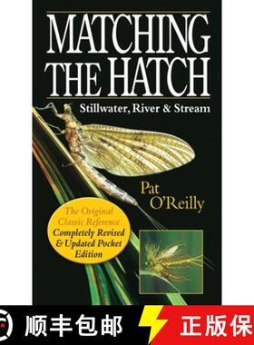 【3-4周达】Matching the Hatch: Stillwater, River and Stream [9781846892394]