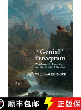 【3-4周达】Genial Perception: Wordsworth, Coleridge and the Myth of Genius in the Long Eighteenth Cen... [9781638040224]
