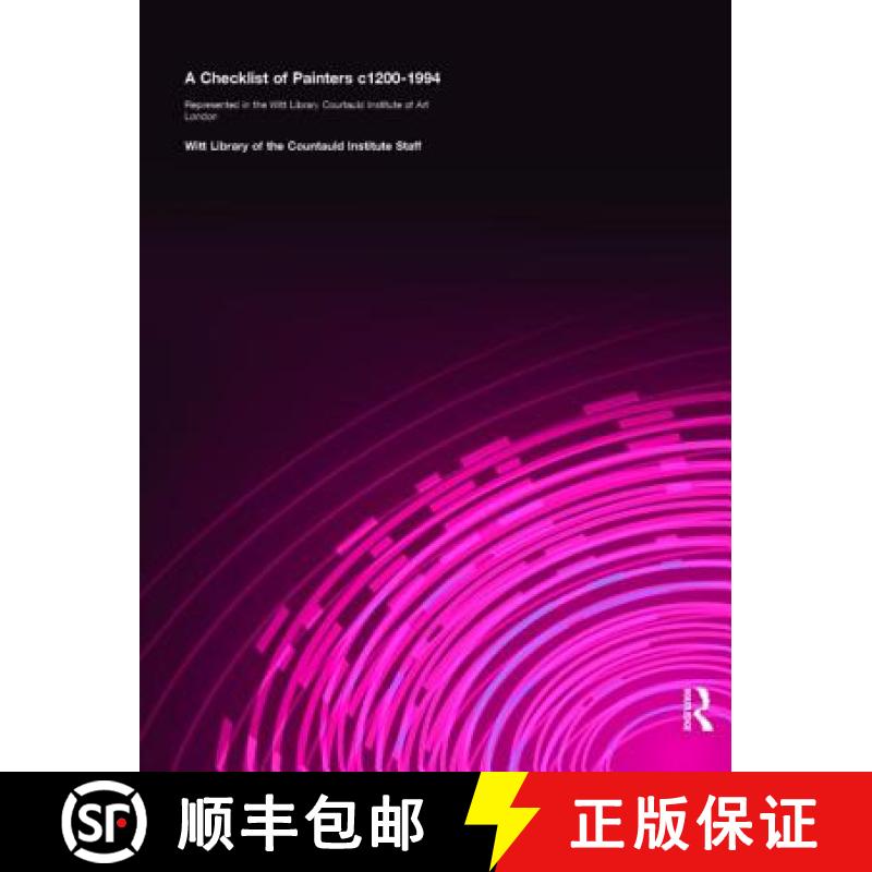 【3-4周达】Checklist of Painters from 1200-1994 [9781884964374]