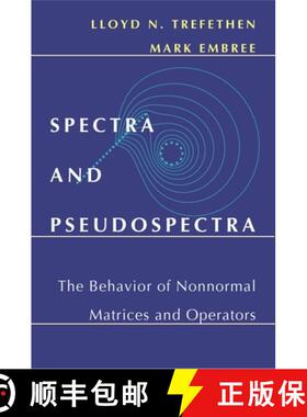 【3-4周达】谱与伪谱 Spectra and Pseudospectra: The Behavior of Nonnormal Matrices and Operators [9780691119465]