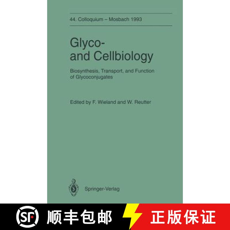 【3-4周达】Glyco-And Cellbiology: Biosynthesis, Transport, and Function of Glycoconjugates [9783642787317]