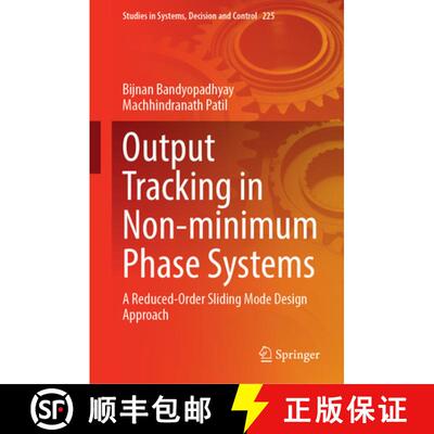 【3-4周达】精装 Output Tracking in Non-minimum Phase Systems: A Reduced Order Sliding Mode Design App... [9783031709876]